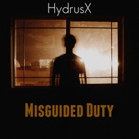 HydrusX / - Misguided Duty