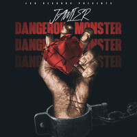 Jamie r / - Dangerous Monster