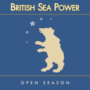 Sea Power - Open Season (15th Anniversary Edition)