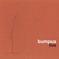 Bumpus - Bumpus Live