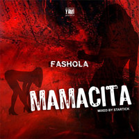 Fashola Yami / - Mamacita