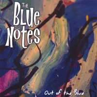 The Blue Notes - Out of the Blue