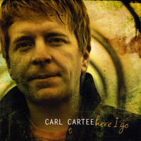 Carl Cartee - Here I Go (Full Album)