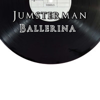 Jumsterman / - Ballerina