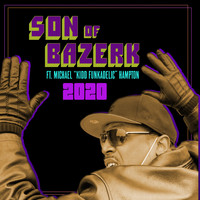 Son Of Bazerk - 2020 (Explicit)