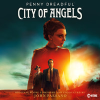 John Paesano - Penny Dreadful: City of Angels (Original Score)