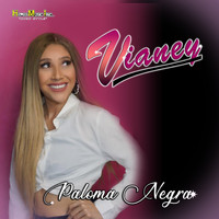Vianey - Paloma Negra