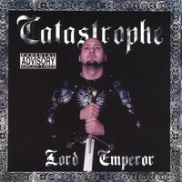 Catastrophe - lord emperor