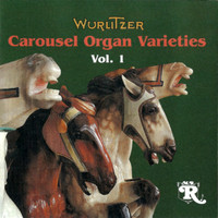 1920's Wurlitzer Carousel Organ - Carousel Organ Varieties, Vol. 1