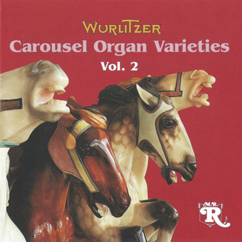 1920's Wurlitzer Carousel Organ - Carousel Organ Varieties Vol. 2