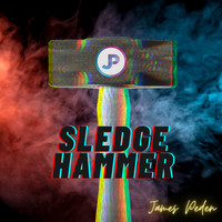 James Peden / - Sledge Hammer