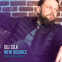 Oli Silk - New Bounce (feat. Vincent Ingala)