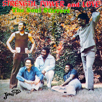 The Soul Stirrers - Strength, Power and Love