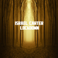 Israel Carter / - Lockdown