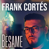 Frank Cortés - Bésame