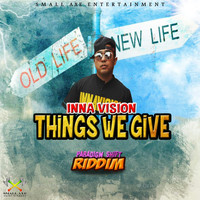 Inna Vision - Things We Give