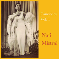 Nati Mistral - Canciones Vol. 1