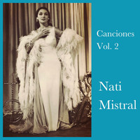 Nati Mistral - Canciones Vol. 2