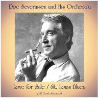 Doc Severinsen and His Orchestra - Love for Sale / St. Louis Blues (All Tracks Remastered)