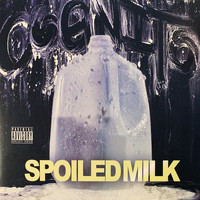 Cognito - Spoiled Milk (Explicit)