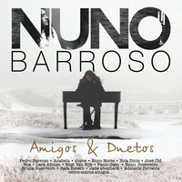 Nuno Barroso - Amigos & Duetos