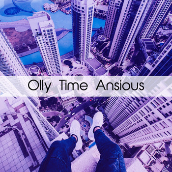 Various Artists - Olly Time Ansious (Explicit)