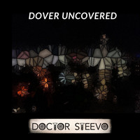 Doctor Steevo / - Dover Uncovered