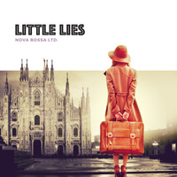 Nova Bossa Ltd. - Little Lies