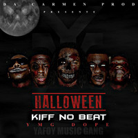 Kiff No Beat - Halloween (Explicit)
