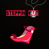 Martina Lynch - Steppin' Out (Explicit)