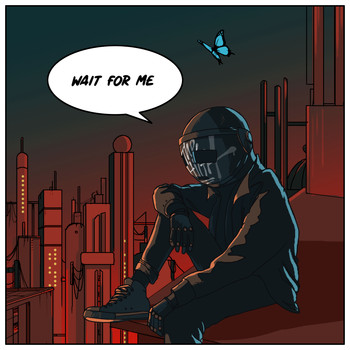 The High - Wait for Me