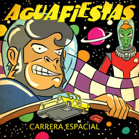 Aguafiestas / - Carrera Espacial