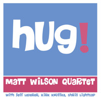 Matt Wilson - Every Day With You
