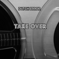 Dutch error / - Take Over