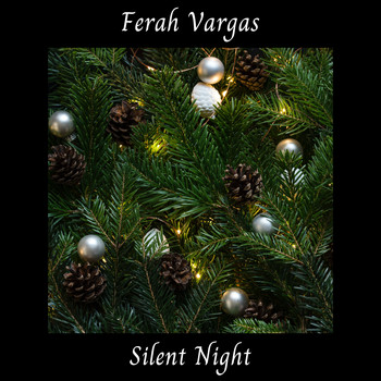 Ferah Vargas - Silent Night
