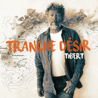 Tibert - Tranche désir