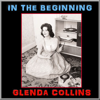 Glenda Collins - In the Beginning