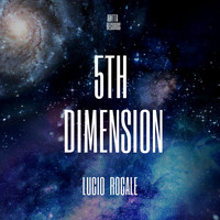 Lucio Rocale / - 5th Dimension