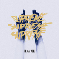 Supreme - Ti Na Leei (Explicit)