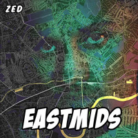 Zed - Eastmids