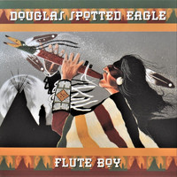 Douglas Spotted Eagle - Flute Boy
