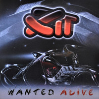XIT - Wanted Alive