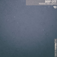 Deep City - Manhattan Lights - EP
