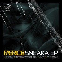 Fabric8 - Sneaka EP