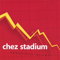 Chez Stadium - Freshman Slump