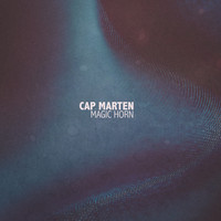 Cap Marten - Magic Horn