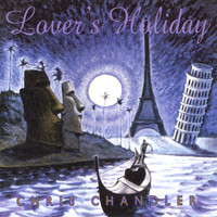 Chris Chandler - Lover's Holiday