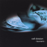 Cell Division - Tsunami