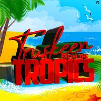 TrusKeen - From The Tropics