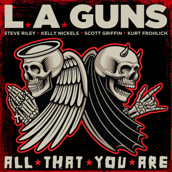 L.A. Guns - All That You Are